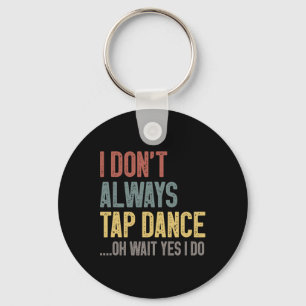 Chaveiro Eu nem sempre toco a dança engraçada da dança colo