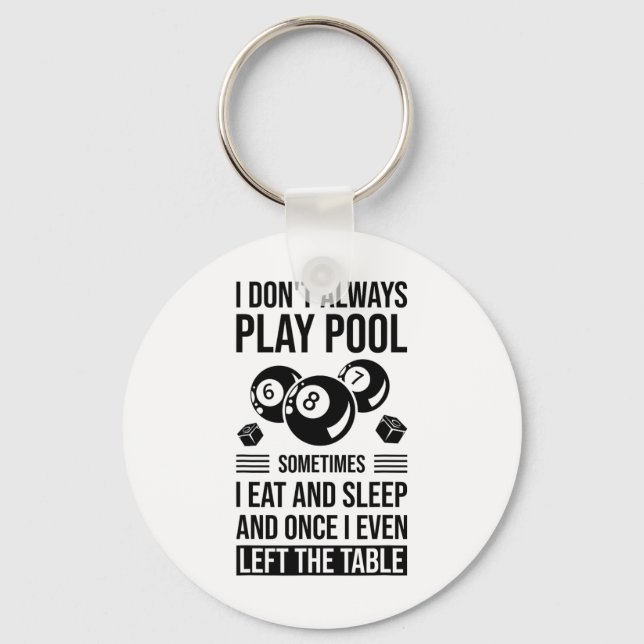 Chaveiro Eu nem sempre toco Piscina às vezes eu como e durm (Frente)