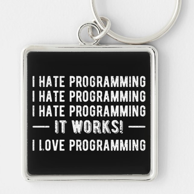 Chaveiro Eu Odeio Programação - Programador Engraçado II (Frente)