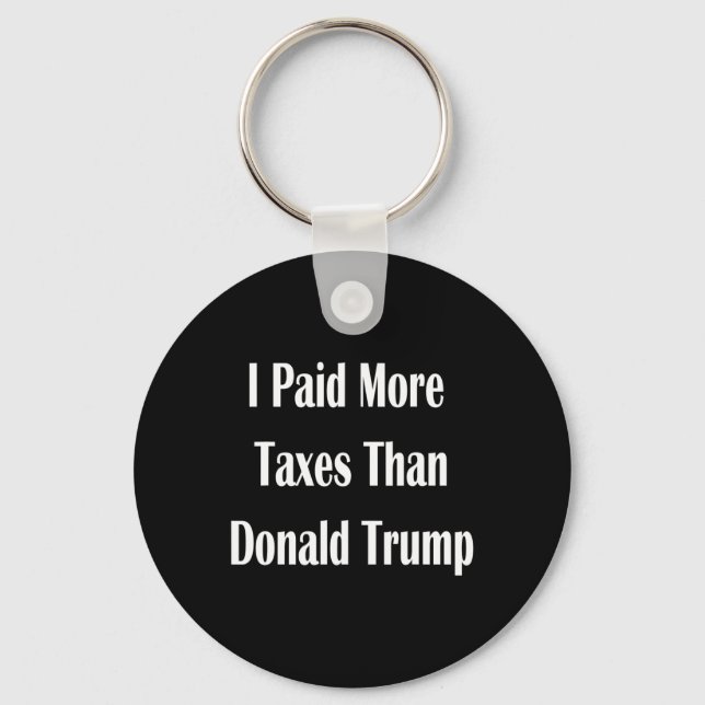 Chaveiro Eu Paguei Mais Impostos Que Donald Trump 2  (Frente)