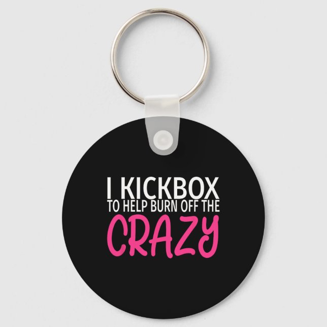 Chaveiro Eu Pratico Kickbox Para Queimar a Loucura - Kickbo (Frente)