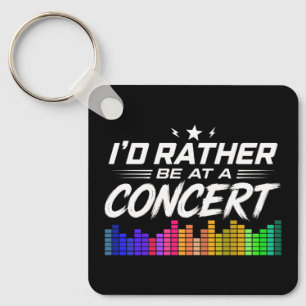 Chaveiro Eu Preferiria Estar Em Um Concerto Amante Da Músic