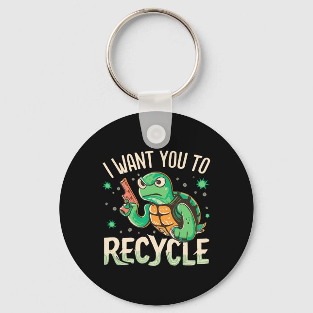 Chaveiro Eu Quero Que Você Reciclar O Esquadrão De Ativismo (Frente)