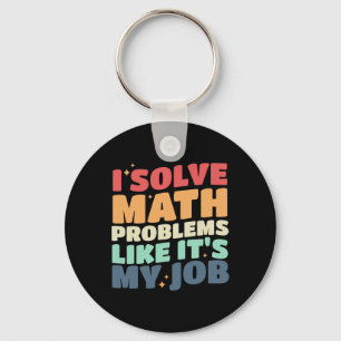 Chaveiro Eu Resolvo Problemas de Matemática Como Se Fosse M