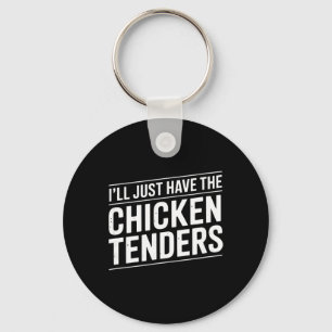 Chaveiro Eu simplesmente pego os tenders de frango Text [al