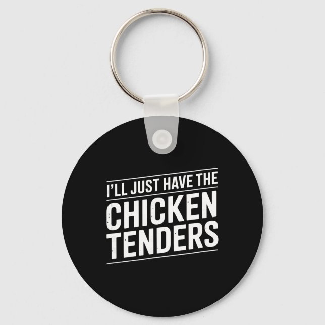 Chaveiro Eu simplesmente pego os tenders de frango Text [al (Frente)