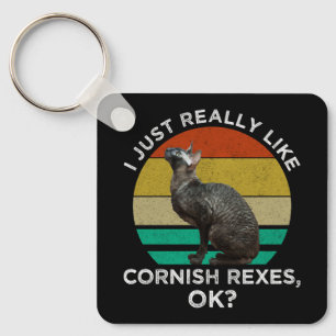 Chaveiro Eu Só Realmente Gosto de Cornish Rexes, OK?
