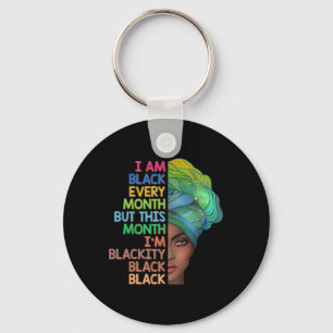 Chaveiro Eu sou negro todos os meses Este mês Eu sou Blacki