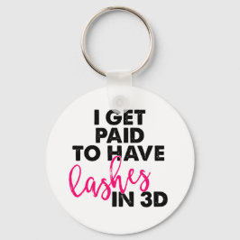 Chaveiro Eu Sou Pago Para Ter Lashes 3D