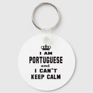 Chaveiro Eu sou português e eu não posso manter a calma