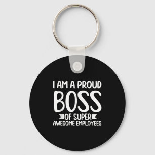 Chaveiro Eu Sou Um Chefe Orgulhoso Roupas Engraçadas Dando 