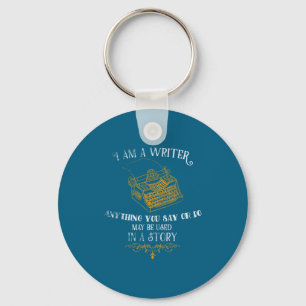 Chaveiro Eu Sou Um Escritor Design Para Au Jornalista Citaç
