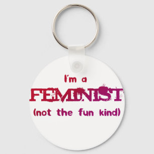 Chaveiro Eu sou um feminista… não o tipo do divertimento