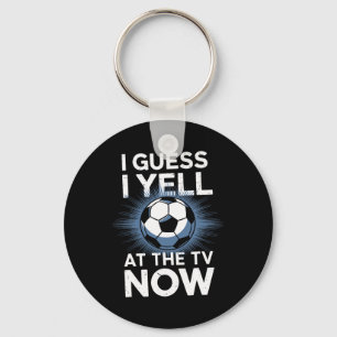 Chaveiro Eu Suponho Que Eu Grite Na Tv Agora Fã De Futebol