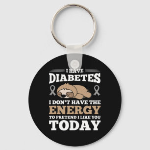 Chaveiro Eu tenho diabetes eu não tenho energia