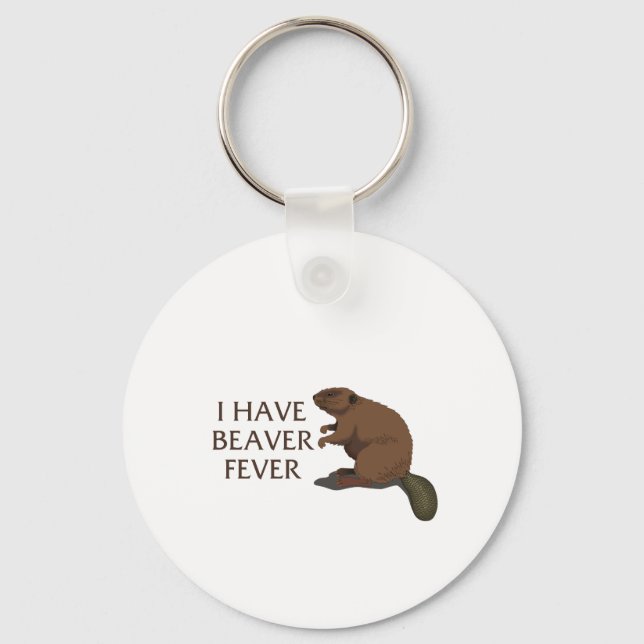 Chaveiro Eu tenho Febre do Beaver (Frente)