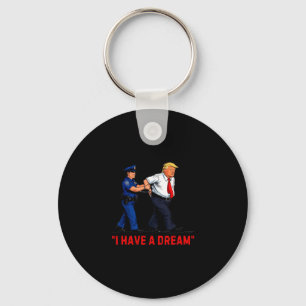 Chaveiro Eu Tenho Um Sonho Divertido Frase da Polícia de Tr