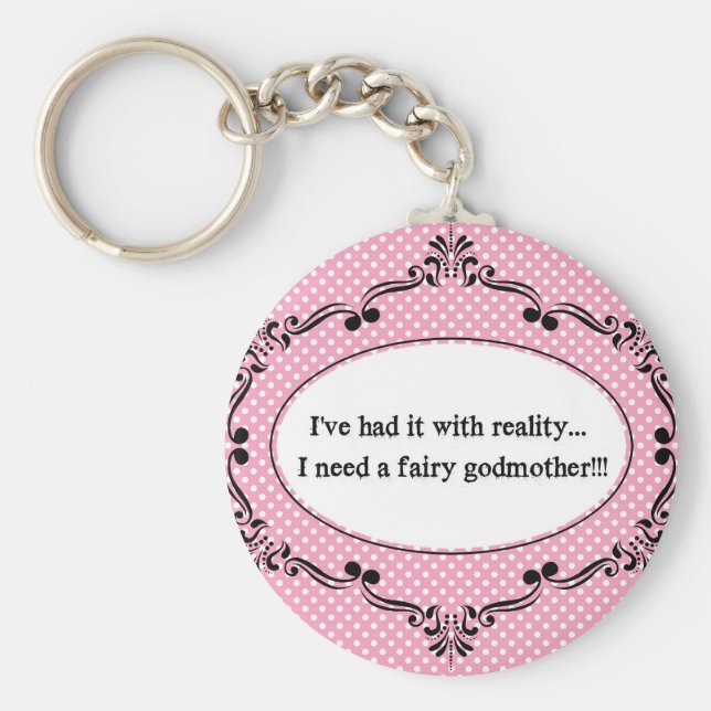 Chaveiro Eu tive isso com a realidade, preciso de uma madri (Frente)