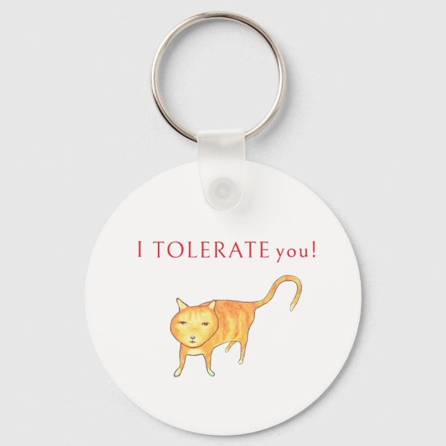 Chaveiro Eu Tolero Você Gato Laranja Temperamental Humor (Frente)