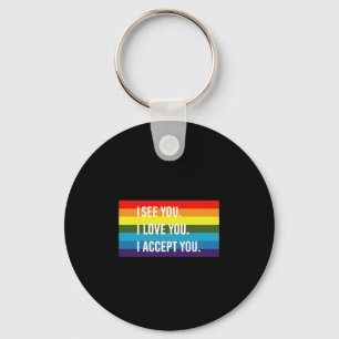 Chaveiro Eu Vejo Eu Amo Você Eu Aceito Você Camiseta Orgulh