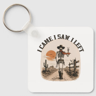 Chaveiro Eu vim. Eu vi. Eu saí. Cowboy Esqueleto Gráfico
