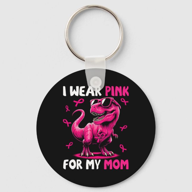 Chaveiro Eu Visto Rosa Para A Minha Mãe T-rex Dinossauros. (Frente)