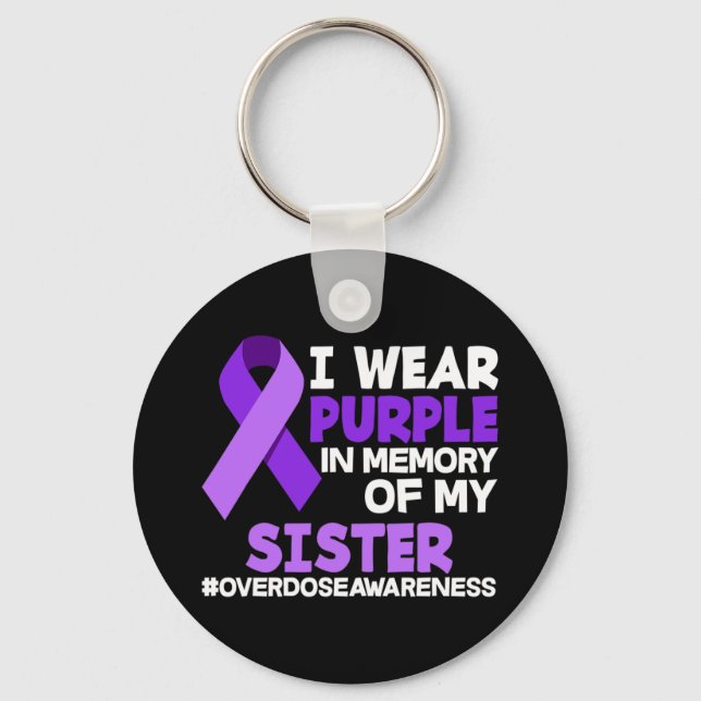 Chaveiro Eu Visto Roxo Em Memória Da Sobredosagem Da Minha  (Frente)
