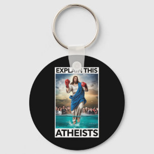 Chaveiro Explique aos ateus que Jesus está boxando luvas me
