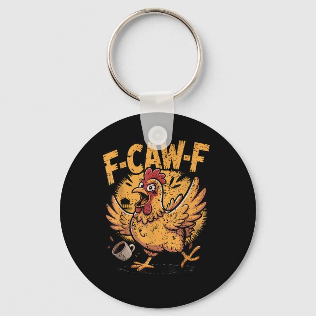 Chaveiro F-Caw-F Café Galo Frango Pássaro Engraçado F-Caw-F (Frente)