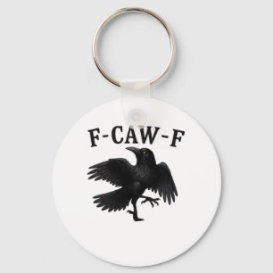 Chaveiro F-Caw-F Corvo F-Caw-F Corvo Halloween Engraçado Co