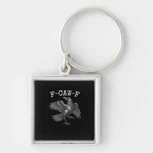 Chaveiro F-Caw-F Corvo Trocadilho Pássaro Engraçado Grunge