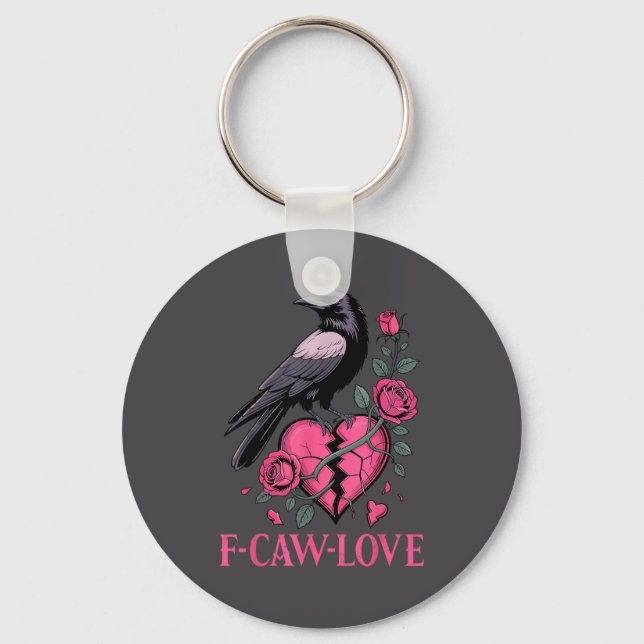 Chaveiro F Caw F Crow Anti Valentine's Day Dark Gothic Brok (Frente)