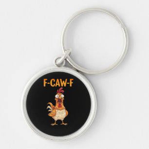Chaveiro F-Caw-F Galinha Engraçada Dizendo Frase de Galo Me