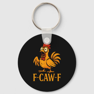Chaveiro F-Caw-F Humor de Frango Engraçado Meme de Frango A