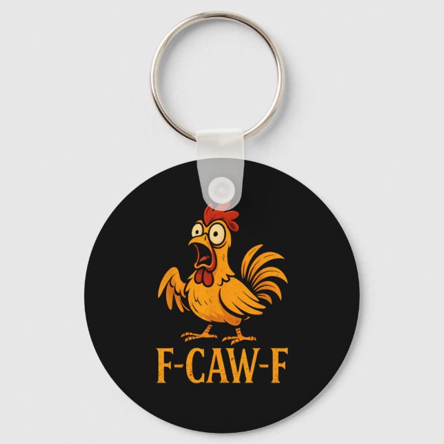 Chaveiro F-Caw-F Humor de Frango Engraçado Meme de Frango A (Frente)