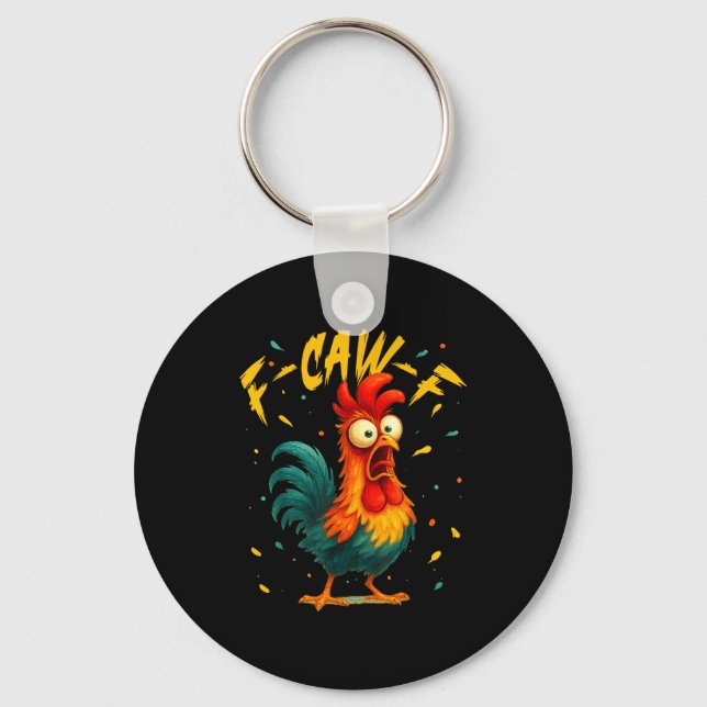 Chaveiro F Caw F Rooster Funny Bird Chicken Whisperer Fawk  (Frente)