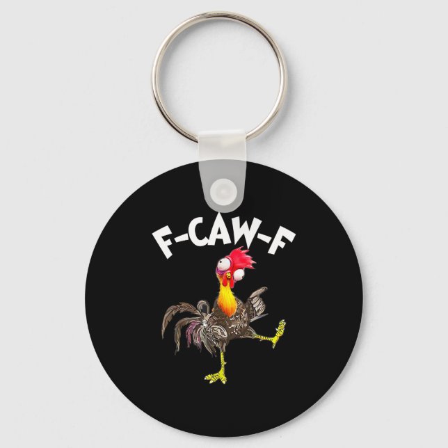 Chaveiro F-caw-f Rooster Funny Bird Fcaw-f Chicken Whispere (Frente)
