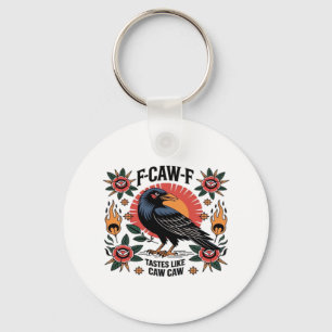 Chaveiro F Caw F Tem Gosto de Caw Caw Citação Engraçada