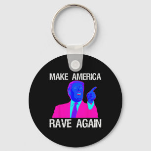 Chaveiro Faça a América ruir de novo... Engraçado Edm Trump