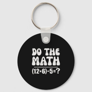 Chaveiro Faça a Conta 67 Meme Engraçado Professor de Matemá