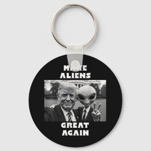 Chaveiro Faça Aliens Excelentes De Novo. Trump E Extraterre