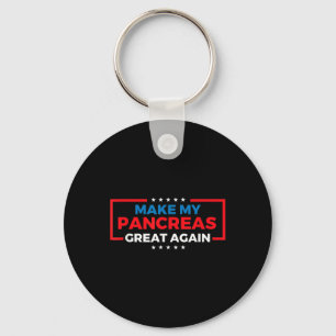 Chaveiro Faça meu Excelente Pâncreas de novo Sensibilização