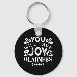 Chaveiro Faith and Happiness – Joy and Gladness Quotes
