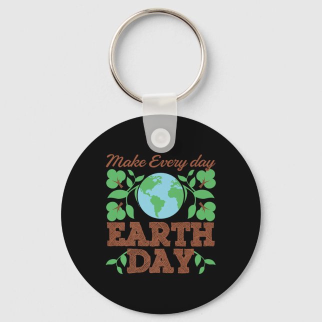 Chaveiro Fazer com que todos os dias o dia da Terra, a cons (Frente)