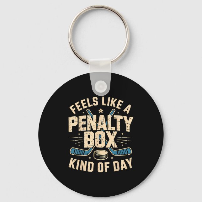 Chaveiro Feels Like A Penalty Box Kind Of Day  (Frente)