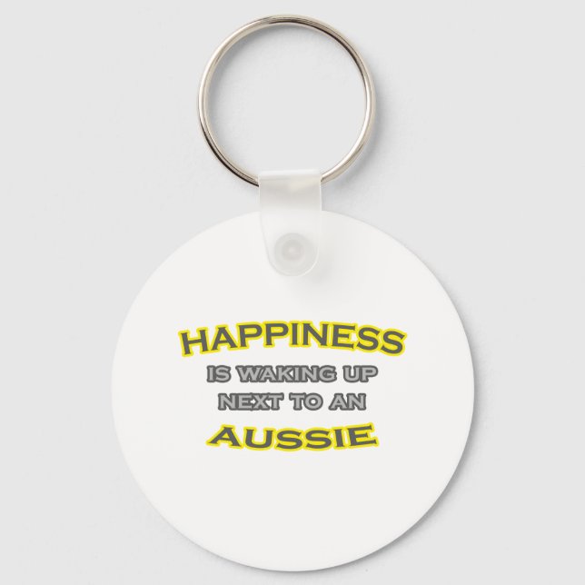 Chaveiro Felicidade está acordando perto de um Aussie (Frente)