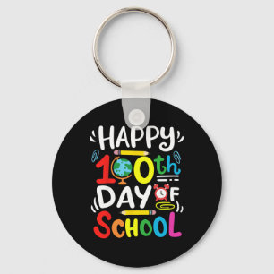 Chaveiro Feliz 100º Dia De Escola 100 Dias De Escola Ensine