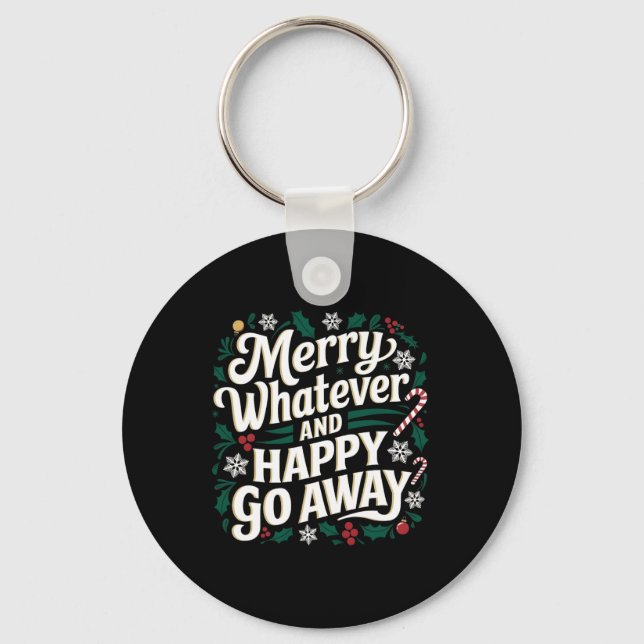 Chaveiro Feliz O Que Quer Que Seja E Feliz Saia Do Natal En (Frente)