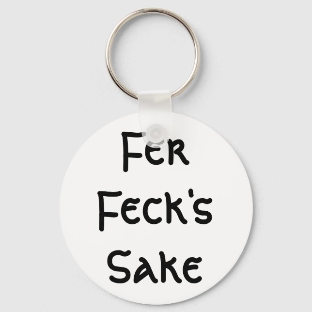 Chaveiro Fer Feck's Sake (Frente)