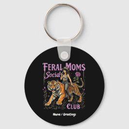 Chaveiro Feral Mamãe Social Club | Presente Gráfico de Tend